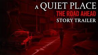 A Quiet Place: The Road Ahead – Story Trailer