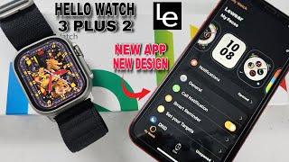 HELLO WATCH 3 PLUS 2 NEW APP / NEW DESIGN