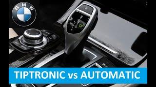 TIPTRONIC vs AUTOMATIC Gearbox