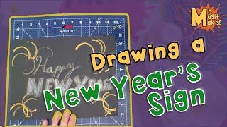 Draw a New Year Sign on Black Paper | Mr. Mush’s Drawing Time