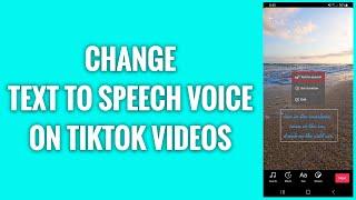 How To Change Text To Speech Voice On TikTok Video