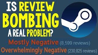 STEAM REVIEW BOMBING - Is It a Real Problem?