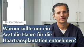 Warum sollte nur ein Arzt die Haare für die Haartransplantation entnehmen?