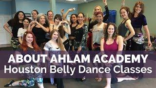 Ahlam Academy - Houston Belly Dancing Classes - Middle Eastern Dance Cypress / Houston, TX