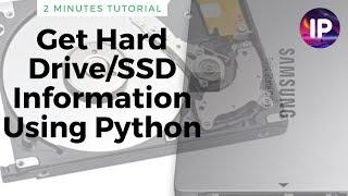 Get Hard Drive/SSD Information Using Python