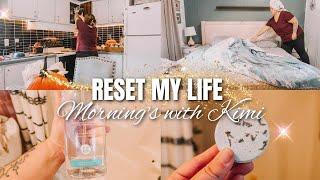 RESET MY LIFE AND HOME | MORNING'S WITH KIMI