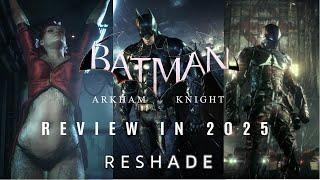 Batman: Arkham Knight – Should You Play It in 2025 with Reshade Mod?