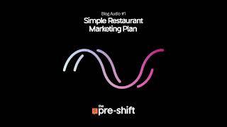 Simple Restaurant Marketing Plan for 2023 (Blog Audio Series #1)