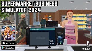 Grocery Saller / Supermarket Business Simulator 2024 (New Update) Gameplay Android&Ios