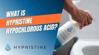 What is Hypristine Hypochlorous Acid (HOCl)?