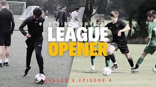 'League Opener' - Behind Complete S6 E4