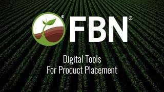 FBN Demo: Improving Product Placement in Your Field