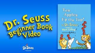 @DrSeuss - Ten Apples Up on Top! (Dr. Seuss Beginner Book Video)