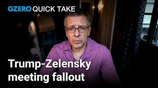 What the Trump-Zelensky fallout means for Ukraine war | Ian Bremmer's Quick Take