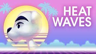 KK Slider - Heat Waves (Glass Animals)