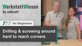 Drilling and screwing around corners | Workshop Wisdom | wolfcraft