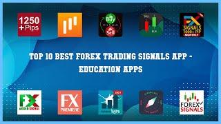 Top 10 Best Forex Trading Signals App Android App