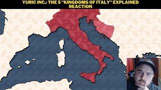 Yuric INC.: The 5 "Kingdoms of Italy" Explained Reaction