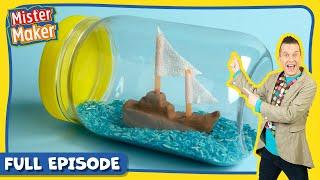 Mister Maker  Series 1, Episode 2 | Ship in a Jar  | FULL EPISODE