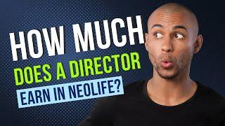 How Much Does A Director Earn in NeoLife