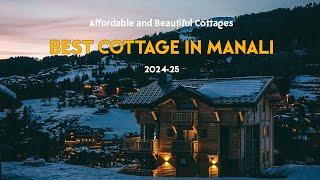 Best Cottages in Manali | luxury Manali cottages in Budget | Book @7650888765