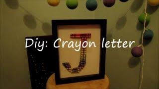 DIY: Crayon Letter