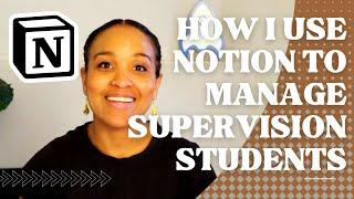 How I manage my supervision students in Notion