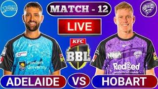 Hobart Hurricanes vs Adelaide Strikers, 24th T20 | HBH vs ADS 24th Match | Live Match Today