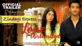 LOVE UNLIMITED - Official Trailer | Zindagi Express | TELEFILM | AZEKAH DANIEL & AGHA ALI