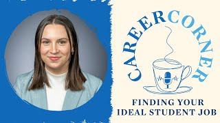 S3, Ep2 | Finding Your Ideal Student Job