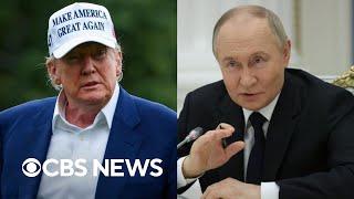 Trump says Putin "has gone absolutely crazy"