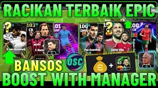 RACIKAN TERBAIK EPIC BANSOS WORLDWIDE & BUNDLE KOIN EFOOTBALL 2025 MOBILE. RACIKAN PEP & VILLA EPIC.