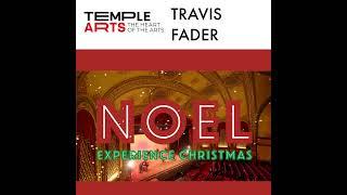 Travis Fader - Noel: Experience Christmas