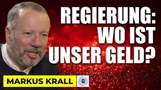 Markus Krall: WAS HABEN SIE MIT UNSEREM GELD GEMACHT?