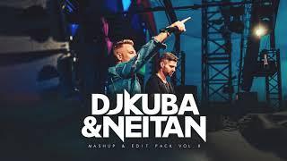 DJ KUBA & NEITAN - Mashup & Edit Pack Vol 8