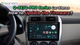 How to Update the Firmware on Eonon Q-series Car Stereos? | QSE QPRO Headunit Software Update