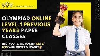 Master Olympiad Success: Level-1 Previous Years Papers Classes for IMO & NSO Olympiad Exam