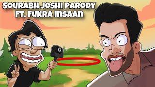 The @souravjvlogs Parody | Part 4 | Ft.@FukraInsaan challenge 