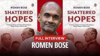 A Conspiracy to Persecute Najib | with Romen Bose | Author of Shattered Hopes