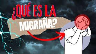 ¿QUÉ es La MIGRAÑA? CAUSAS y SÍNTOMAS que provoca