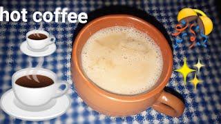 Hot coffee | easy and simple coffee |
