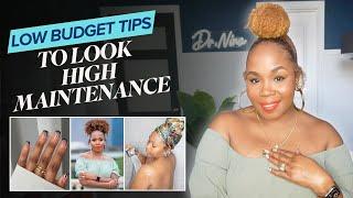 11 Low Budget Things to Look High Maintenance & Put Together Daily