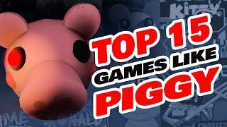 15 Games Like PIGGY