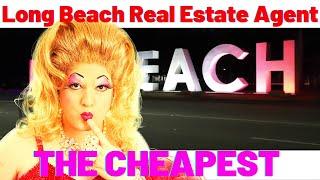 LONG BEACH REAL ESTATE AGENT   moving to long beach California   cheapest long beach real estate age