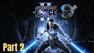 Star Wars: The Force Unleashed II - Part 2 - Beskar Plays!