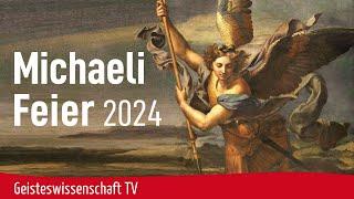 Michaeli-Feier 2024 - Geisteswissenschaft TV