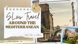 Sustainable travel around the mediteranean : from Greece to Morocco with Chloé & Anthony