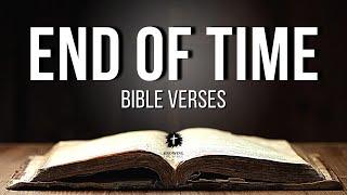 Bible Verses About The End Of Time | Powerful End Of Time Scriptures Explained [KJV]