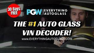 The #1 VIN Decoder for Auto Glass Professionals!