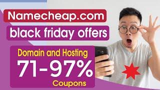 Black Friday Domain Hosting Offers 71- 97% OFF Namecheap Offers 2021